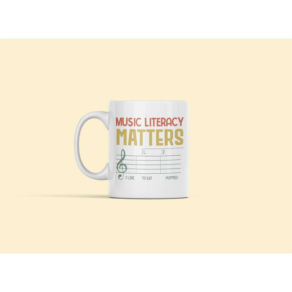 Music Literacy Matters I Like to Eat Puppies, Funny Music Coffee Mug, Music Lover Gifts, Music Teacher Mug, Sarcastic Mu.jpg