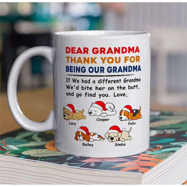 Personalized Dog Grandma Christmas Mug, Custom Christmas Dog Sleeping Mug, Thank You For Being My Grandma, Dogs Name Xma.jpg