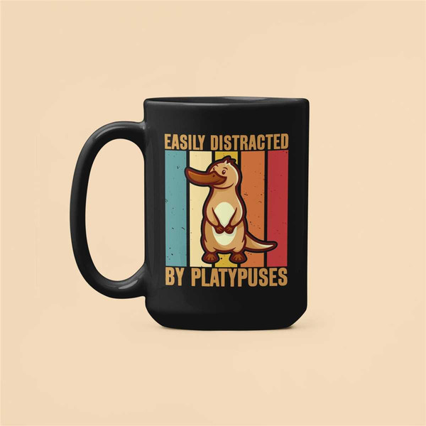 Platypus Mug, Funny Platypus Gifts, Easily Distracted by Platypuses, Gift for Platypus Lover, Duck Billed Platypus Coffe.jpg