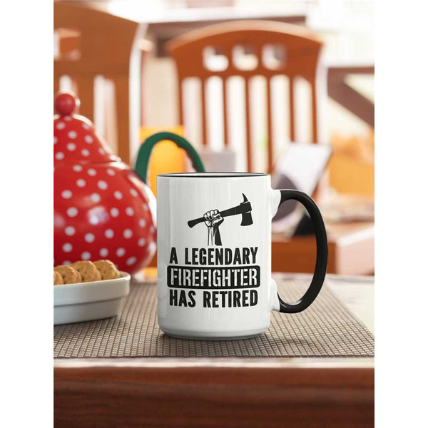 Retired Firefighter Gifts, Fireman Retirement Mug, A Legendary Firefighter Has Retired, Funny Retired Coffee Cup, Retire.jpg