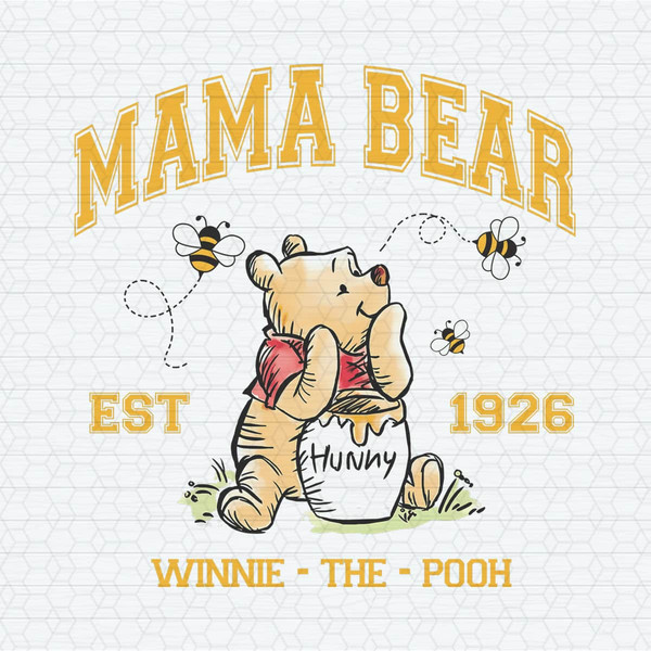 ChampionSVG-2203241021-mama-bear-est-1926-winnie-the-pooh-png-2203241021png.jpeg