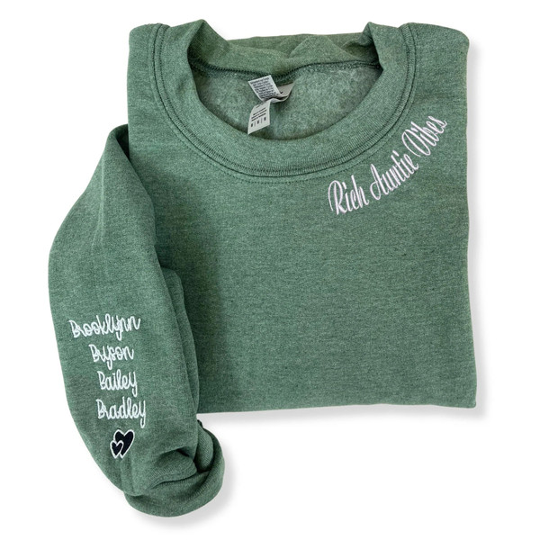 Custom Embroidered Rich Auntie Vibes Sweatshirt with Children Names on Sleeve.jpg