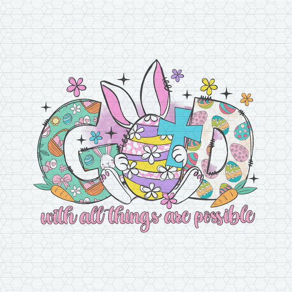 ChampionSVG-0403241040-god-with-all-things-are-possible-easter-eggs-png-0403241040png.jpeg