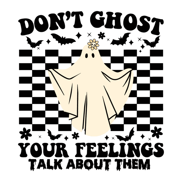 svg130923t066-dont-ghost-your-feel-ings-talk-about-them-svg-digital-file-svg130923t066png.png