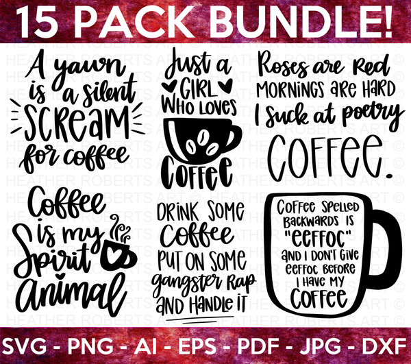 Coffee SVG Bundle, Funny Coffee SVG, Caffeine Queen svg, Coffee Lovers svg, Coffee Obsessed svg, Mug Svg, Coffee mug svg, Cut File Cricut.jpg