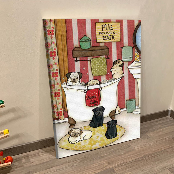 Portrait Canvas - Pug Popcorn Bath - Canvas Print - Dog Canvas Print - Dog Wall Art Canvas - Furlidays.jpg
