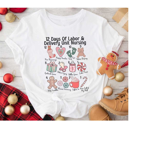 12 Days Of Labor and Delivery Unit Nursing Shirt, LD Nurse Group Holiday Party Shirt, L&D Nurse Christmas Shirt, Labor a.jpg