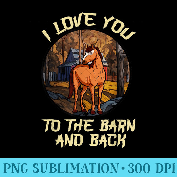 I love you to the barn and back horse riding rider 0371.jpg