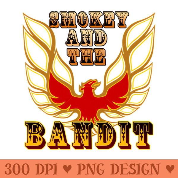 Smokey and the Bandit Humor - Digital PNG Artwork - High Resolution And Print Ready Designs