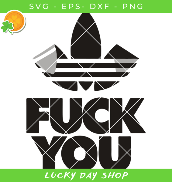 Adidos Fuck You Svg, Fuckk Off Svg, Fuckk You Svg - SVG Lucky.jpg