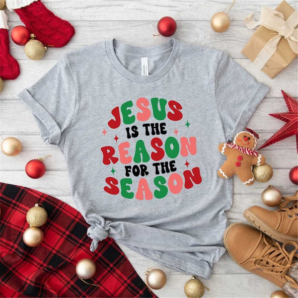 Jesus Is The Reason Shirt, Jesus Christmas Shirt, Christian Christmas Shirt, Retro Christian Shirt, Christian Quotes Shi.jpg