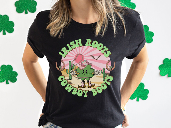 Funny St Patricks Day Cowgirl Shirt, Western St Pattys Day Country Shirt Women, Cowboy Saint Patrick's Day Party Outfit, Irish Roots T-Shirt.jpg