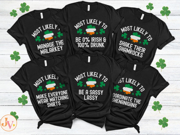 St Patrick's Day Most Likely To Shirts, Best Friend Matching St Pattys Day Group Shirts, Girls Trip Shirts Ireland, Irish Couple Outfits 2.jpg