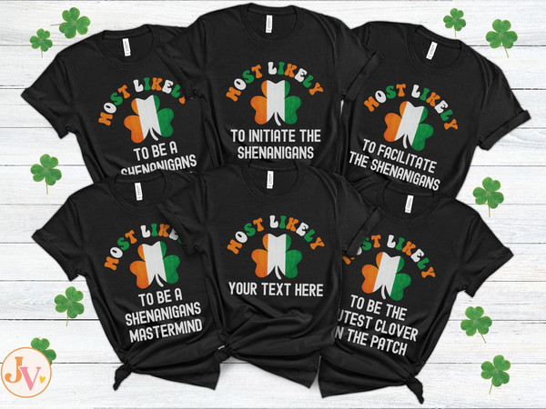 St Patrick's Day Most Likely To Shirts, Best Friend Matching St Pattys Day Group Shirts, Girls Trip Shirts Ireland, Irish Flag Couples Shirt.jpg