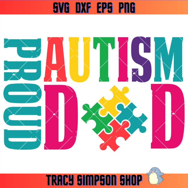 Proud Autism Dad Svg, 2nd April Svg, Autism Support Svg.jpg