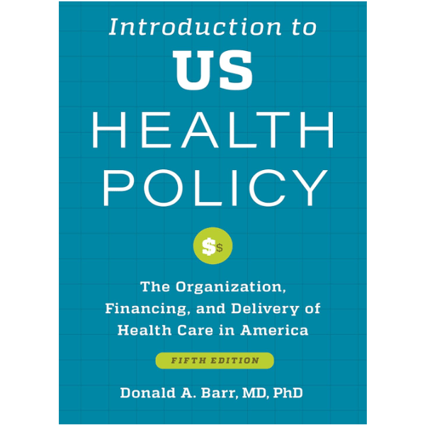 The Organization, Financing, and Delivery of Health Care in America fifth edition.png