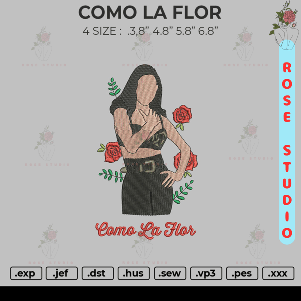 COMO LA FLOR Embroidery.jpg