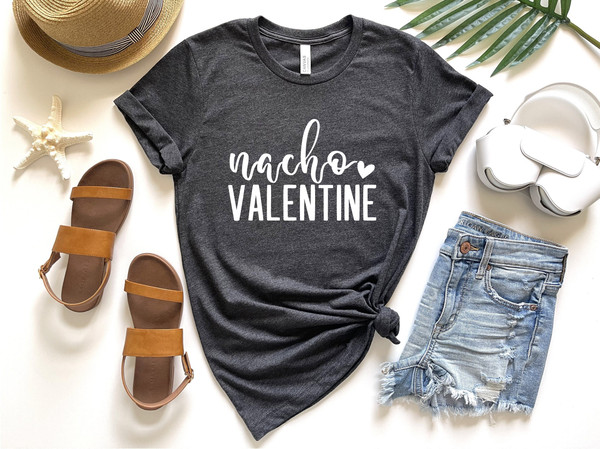 Valentines Day Shirt, Nacho Valentine, Valentines Day Gift, Couple Shirt, Love Gift, Couple Matching Shirt, Couple Gift.jpg