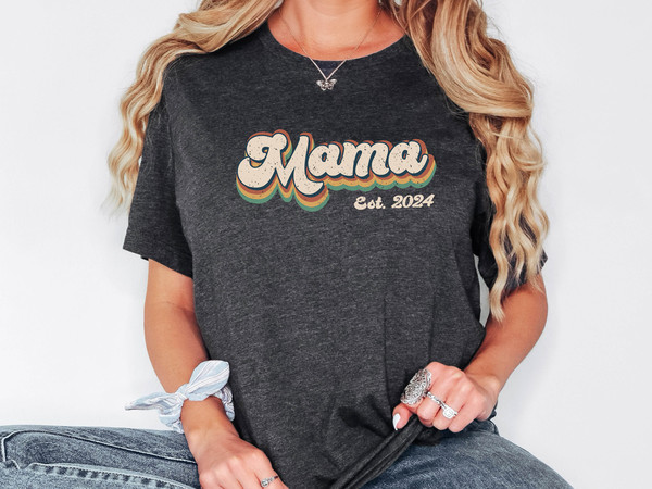 Mama Est 2024 Shirt, New Mom Gift, Pregnancy Announcement, First Time Mommy Tee, Mama Sweatshirt, New Mommy Shirt, Pregnancy Reveal T-Shirt.jpg