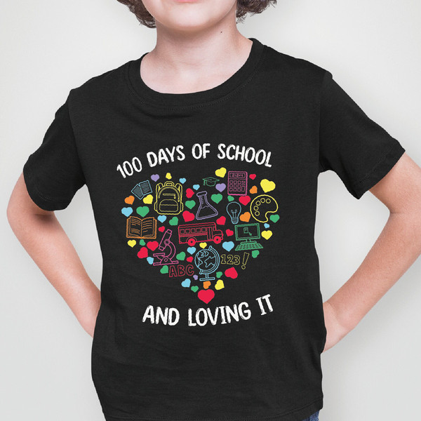 100 Days of School And Still Loving It Shirt, 100th Day of School Shirt, Shirts for Teacher and Kids, Cute Hearts Shirt,Student Shirt,ALC376.jpg