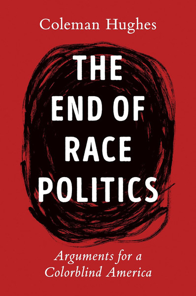 The End of Race Politics_ Arguments for a Colorblind America-productor-mockup.jpg