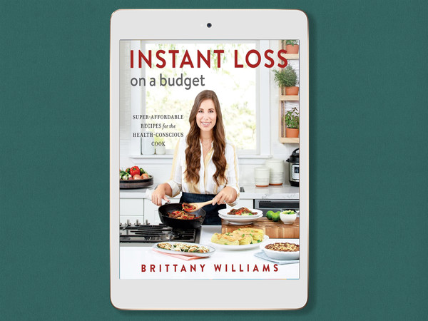 instant-loss-on-a-budget-super-affordable-recipes-for-the-health-conscious-cook-by-brittany-williams-digital-book-pdf.jpg