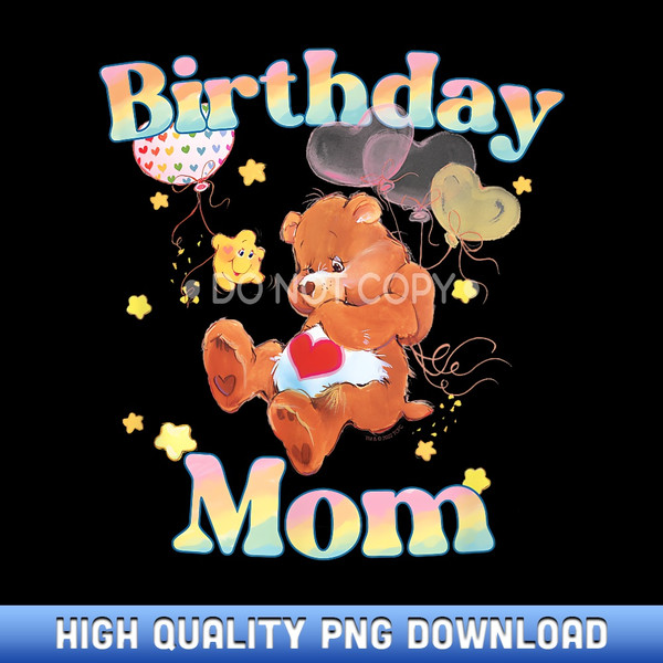 Care Bears Birthday Mom Tenderheart Bear Retro Mother's Day - Curated Sublimation PNG Bundle - Design with Unparalleled Boldness