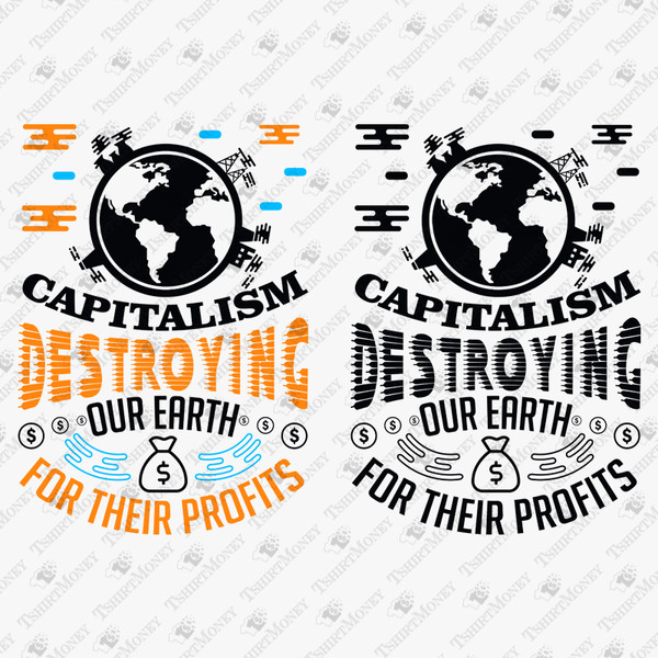 196834-capitalism-destroying-our-earth-for-their-profits-svg-cut-file.jpg