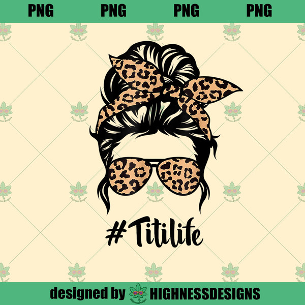 TIU15022024-Titi Life Messy Bun Hair Bandana Leopard Print Mothers Day PNG Download.jpg