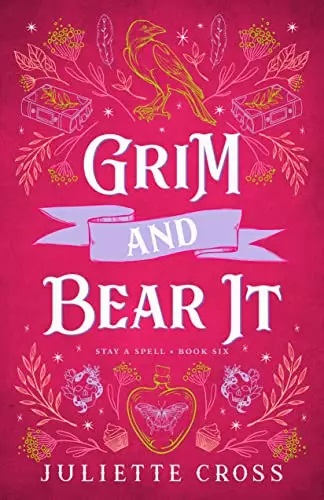 Grim and Bear It by Juliette Cross - eBook - Paranormal, Paranormal Romance, Romance, Urban Fantasy, Witches, Adult.jpg