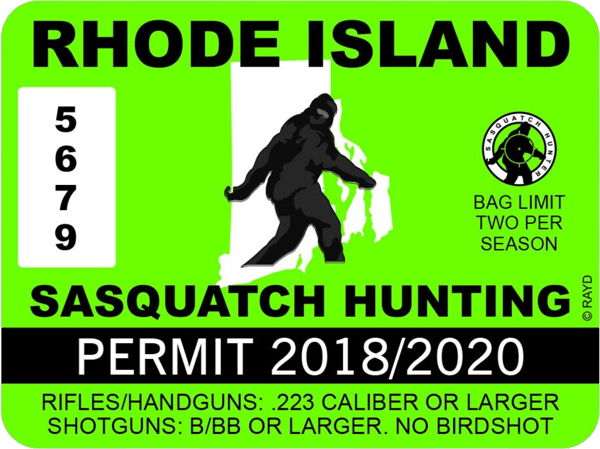 Rhode Island Sasquatch Hunting Permit Sticker Self Adhesive Vinyl Bigfoot 13igfo0T RI - C198.png