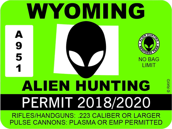 Wyoming Alien Hunting Permit Sticker Self Adhesive Vinyl UFO WY - C1053.png