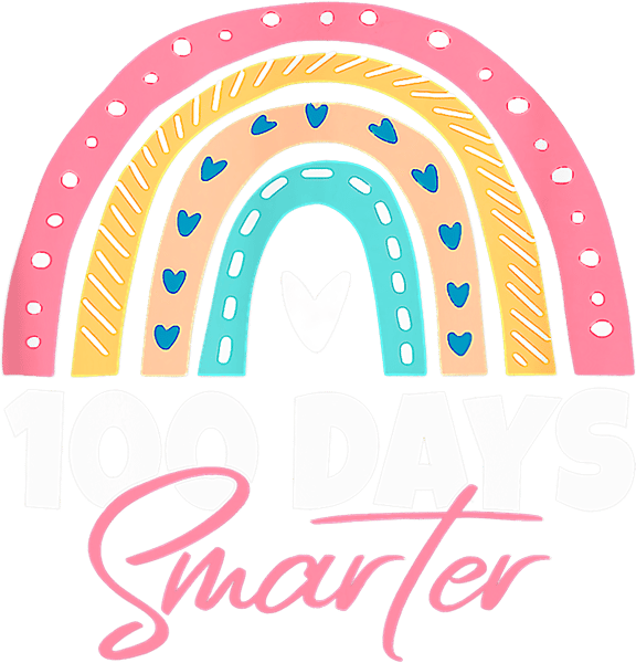 Teacher Job 100 Days Smarter Teacher Student 100th Day Of School Rainbow 118.png