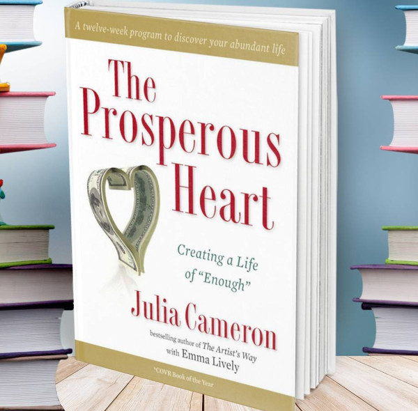 The Prosperous Heart - Julia Cameron.jpg