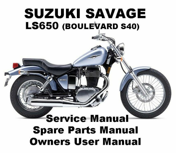 SUZUKI SAVAGE LS 650 BOULEVARD S40 Service Workshop Repair Parts Manual PDF file.jpg
