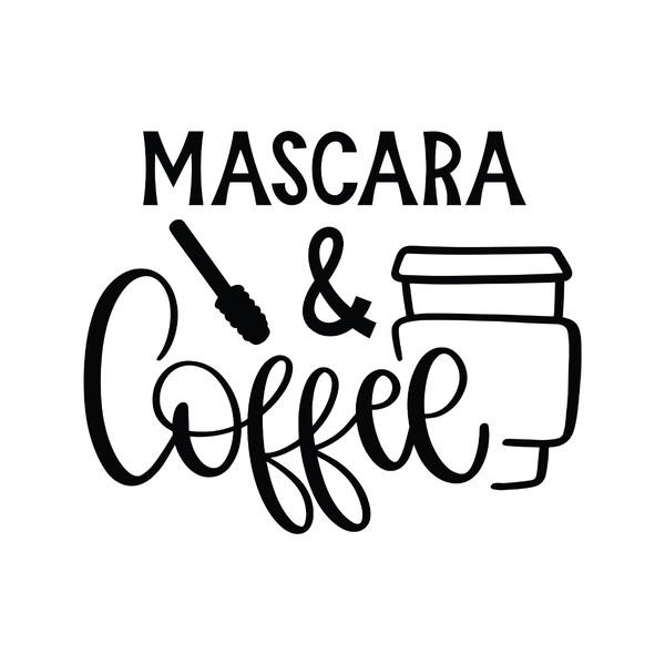 Mascara & Coffee SVG Cut File.jpg