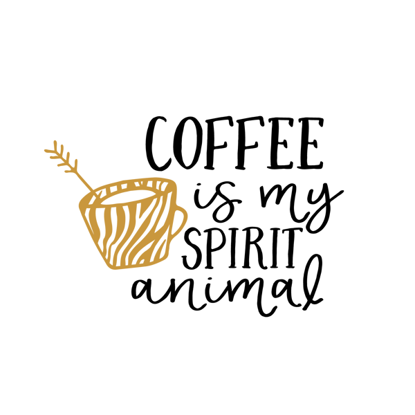 Coffee_is_my_Spirit_Animal_PNG.png