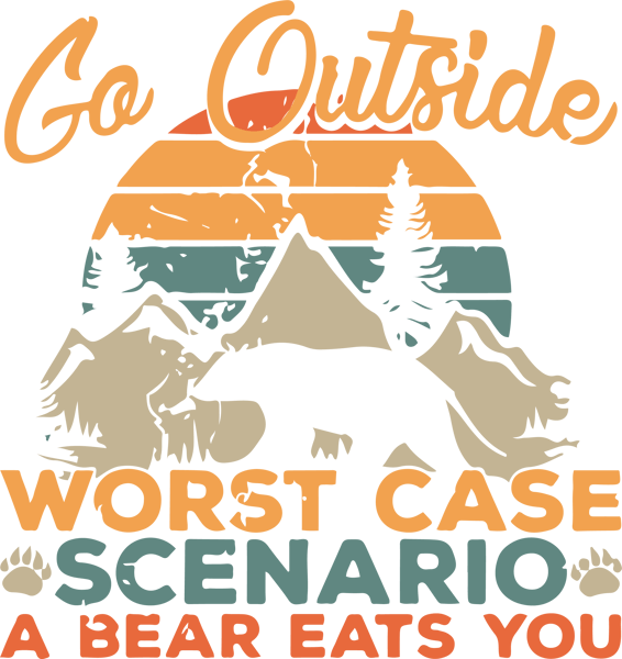 Digitalcricut25062039-Go Outside Svg, Camping Svg, Go Outside  Worst Case Scenario A bear Eats You Svg, Cricut File, Svg.png