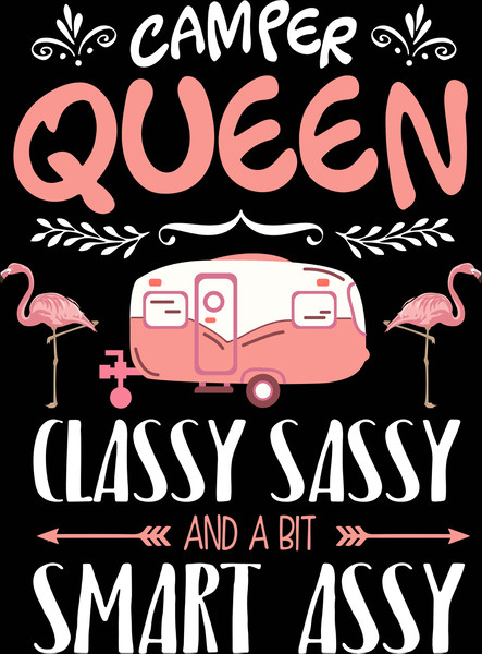 Digitalcricut25062037-Camper Queen Classy Sassy And A Bit Smart Assy.jpg