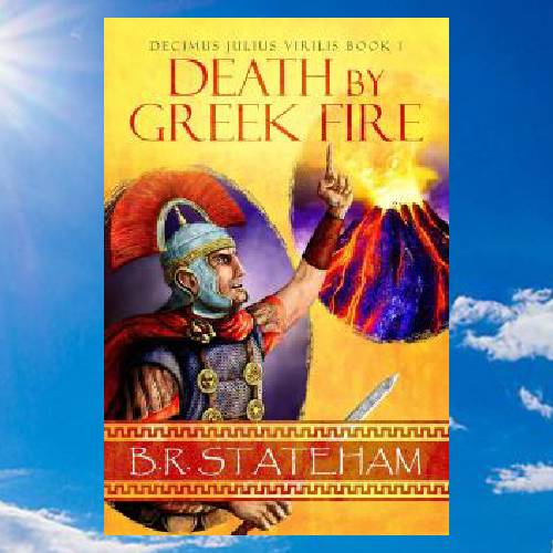 Death by Greek Fire Decimus Julius Virilis, Book 1 By  B.R. Stateham.jpg