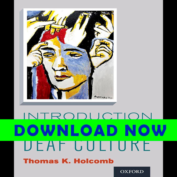 Introduction to American Deaf Culture (Professional Perspectives On Deafness Evidence and Applications) 1st Ed.jpg