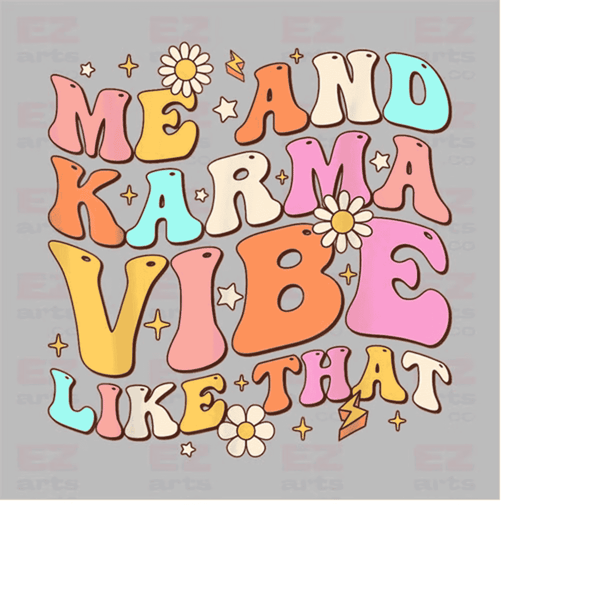 17102023y11 Me And Karma Vibe Like That Png Taylor Swift Png Funny Png Gifts For Her Swiftie Png Karma Taylor Swift Png Imagepng.png