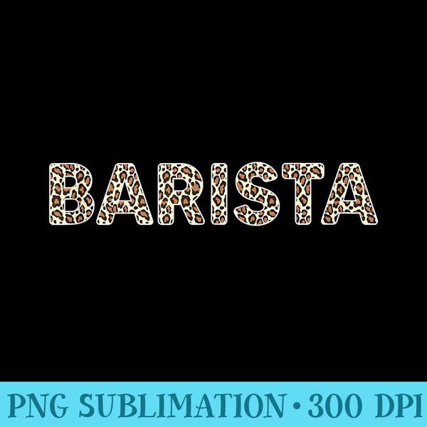 Barista Coffee Bar Baristas Espresso Coffeehouse - PNG Transparent Background Download - Vibrant and Eye-Catching Typography