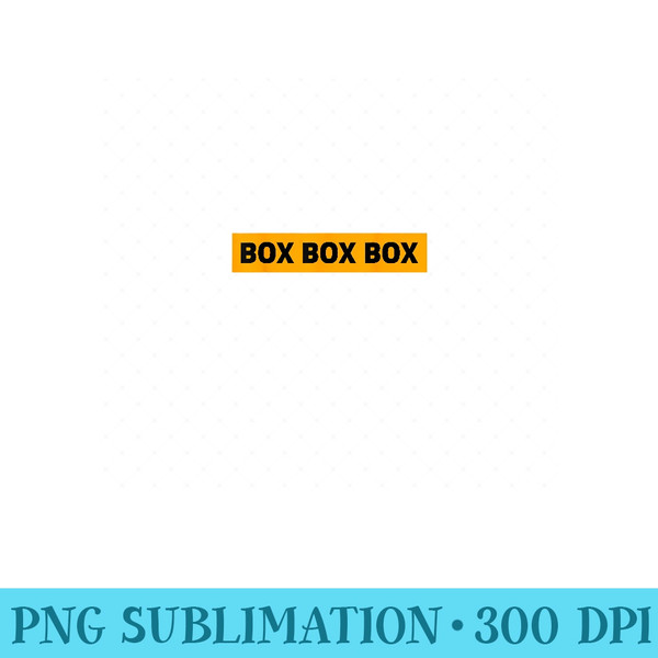 Box Box Box Formula Racing Radio Pit Box Box Box - Mug Sublimation PNG - Capture Imagination with Every Detail