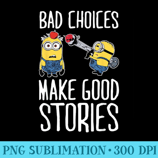 Despicable Me Minions Humor Good Stories Graphic T - Exclusive PNG designs - Trendsetting And Modern Collections