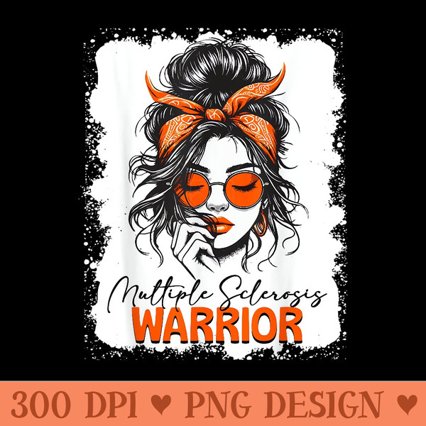 Womens Multiple Sclerosis Awareness MS Warrior Messy Bun Mom - PNG Design Files - Perfect for Sublimation Mastery