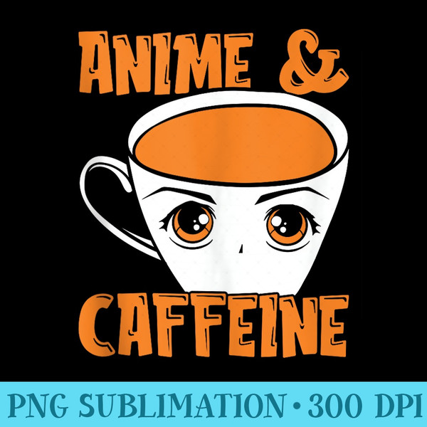 Manga Japan Kawaii Japanese Cosplay Otaku Anime Coffee - Fashionable Shirt Design - Perfect for Creative Projects
