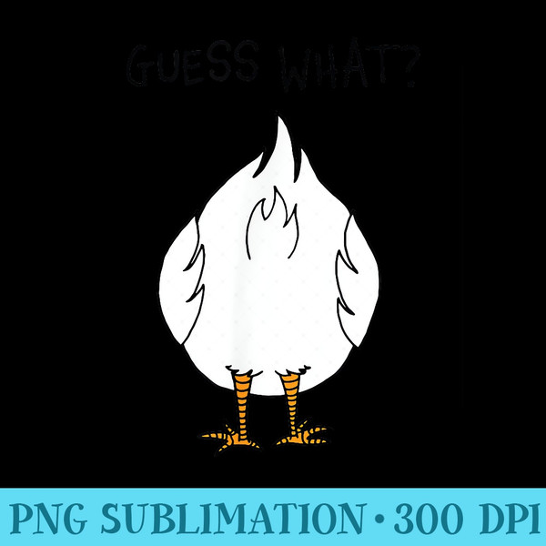 Funny Corny Dad Joke design Guess What Chicken Butt - PNG Download - Capture Imagination with Every Detail