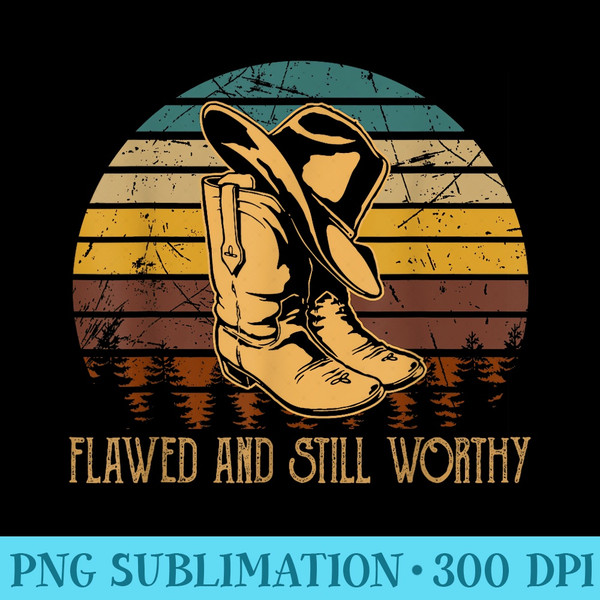 Flawed And Still Worthy Hat and Boots Cowboy - PNG Download Icon - Enhance Your Apparel with Stunning Detail