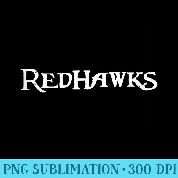 Go REDHAWKS Football Baseball Basketball Cheer Teams Fan - PNG Clipart Download - Vibrant and Eye-Catching Typography